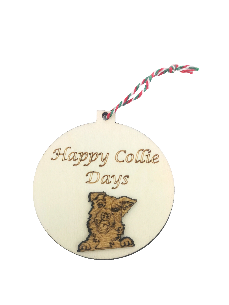 Happy Collie Days Handmade Wooden Christmas Bauble