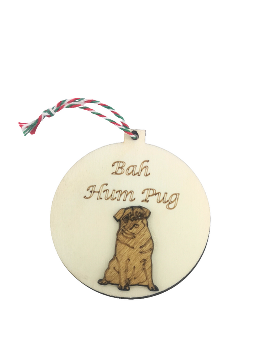 Bah Hum Pug Handmade Wooden Christmas Bauble