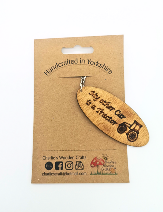 My other car is a tractor Wooden Keyring