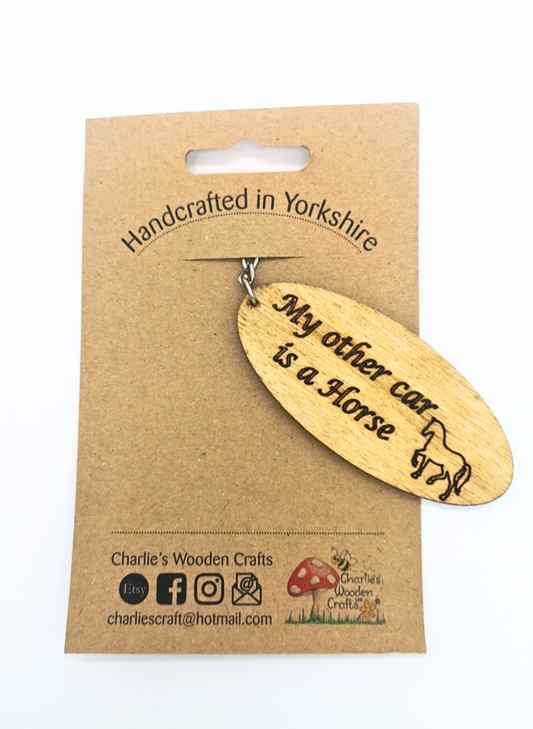 My other car is a horse Wooden Keyring