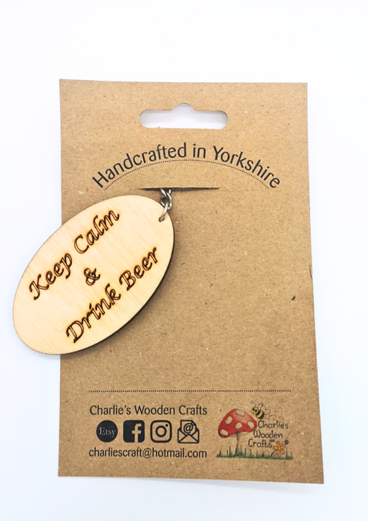 Keep Calm and Drink Beer Wooden Keyring