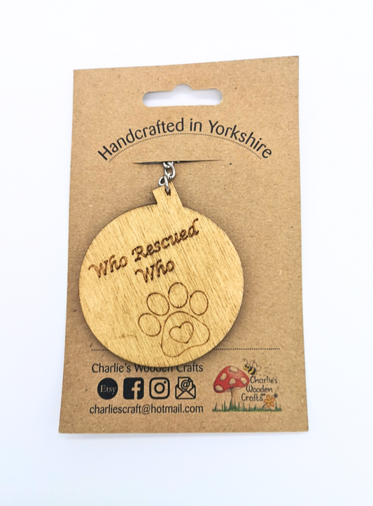 Who Rescued Who Wooden Keyring