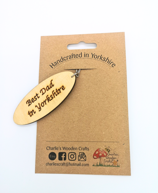 Best Dad in Yorkshire Wooden Keyring